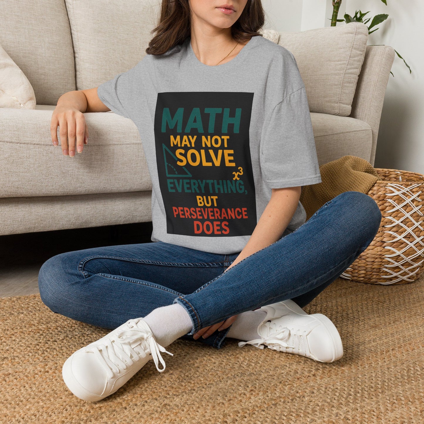 T-Shirt — "Math May Not Solve Everything But Perseverance Does" Inspirational Tee