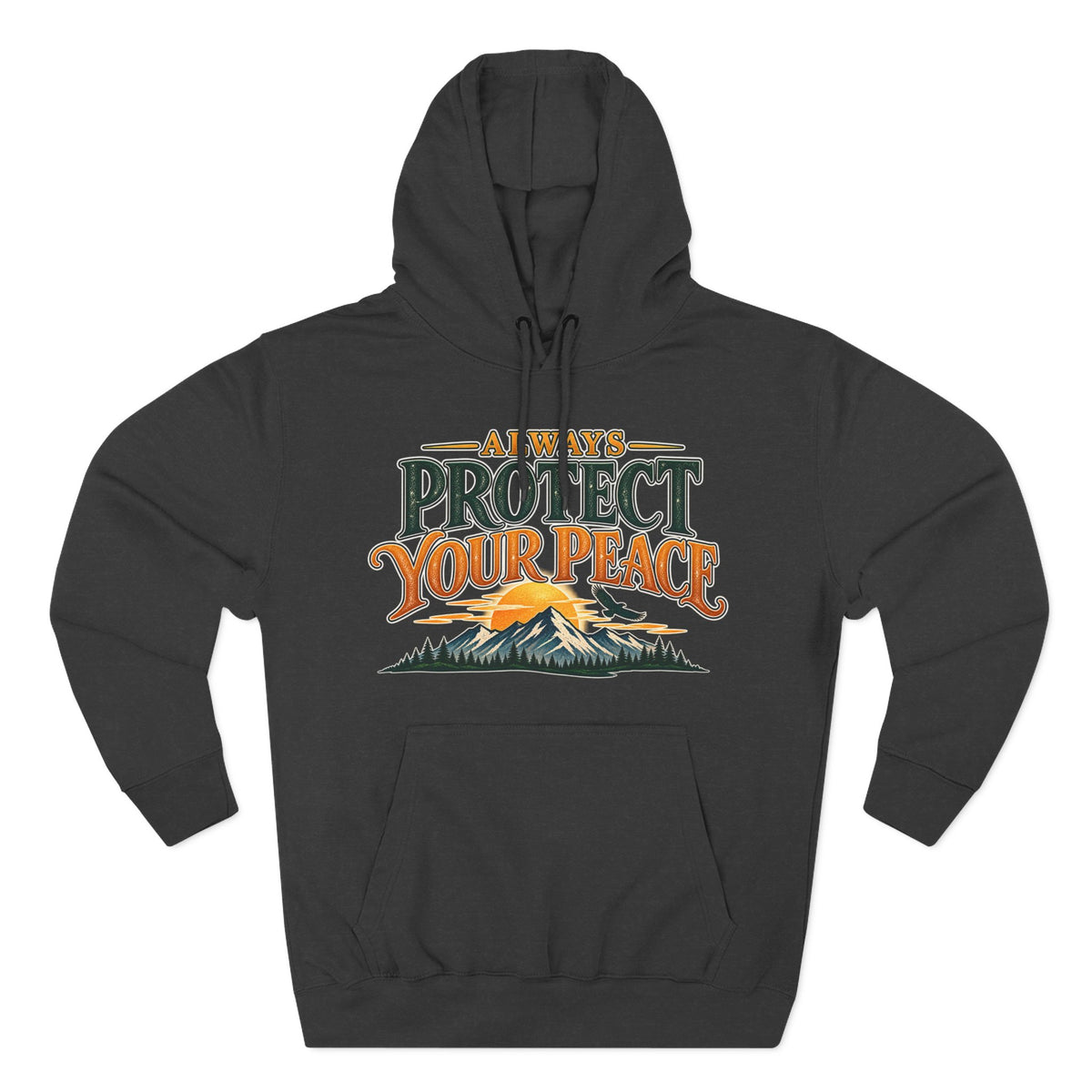 Hoodie - "Always Protect Your Peace" Mountain Graphic Fleece Hoodie
