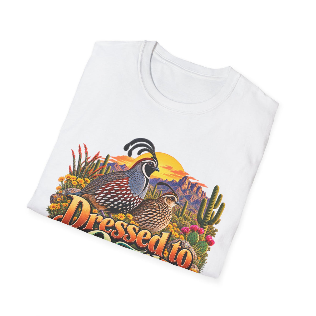 Dressed to Quail T‑Shirt — Desert Quail Graphic Tee