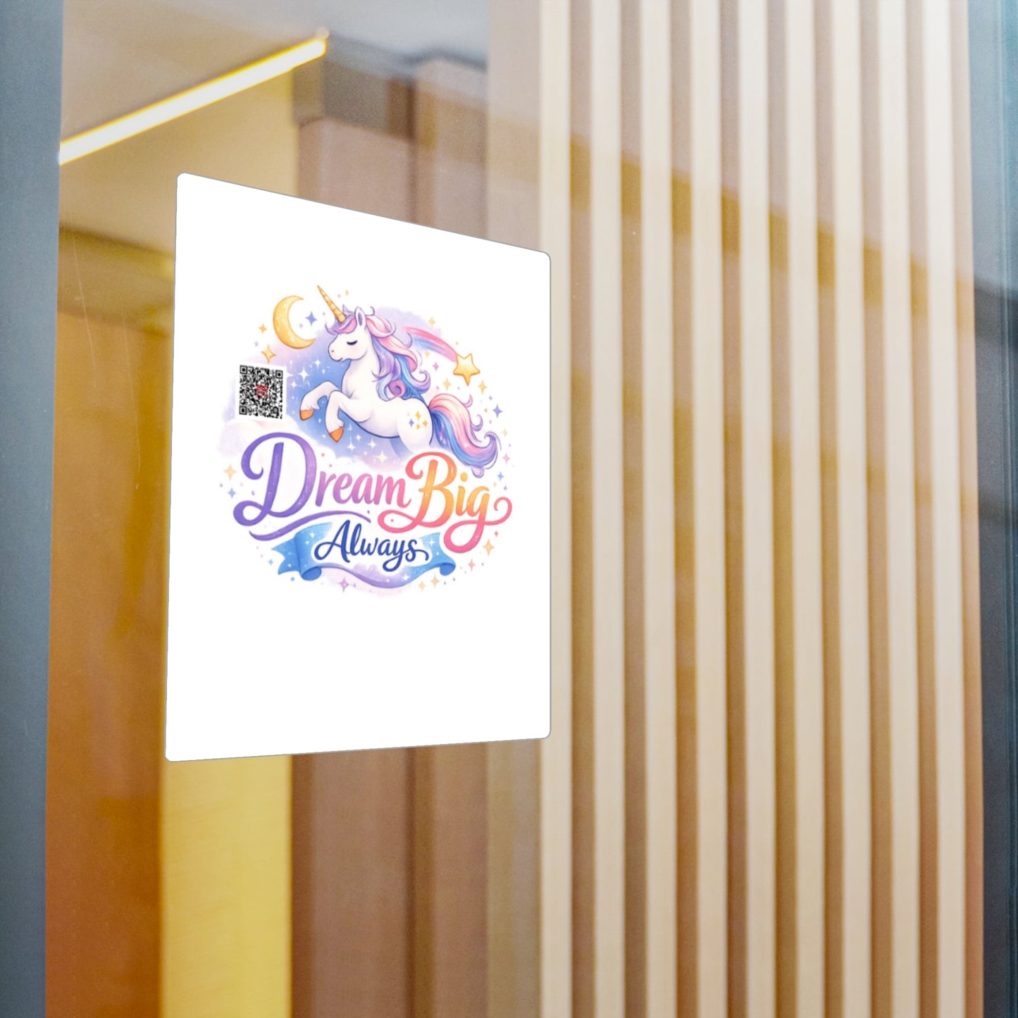Dream Big Always Unicorn Sticker — Kiss-Cut Vinyl Decal