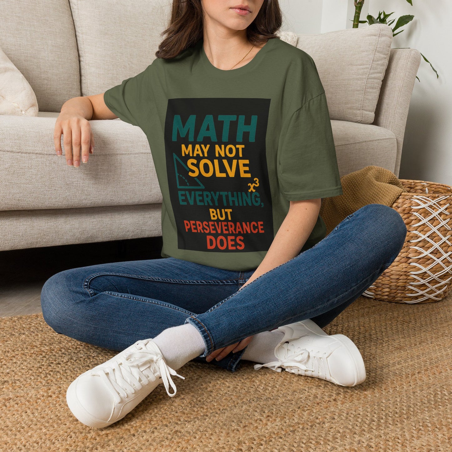 T-Shirt — "Math May Not Solve Everything But Perseverance Does" Inspirational Tee