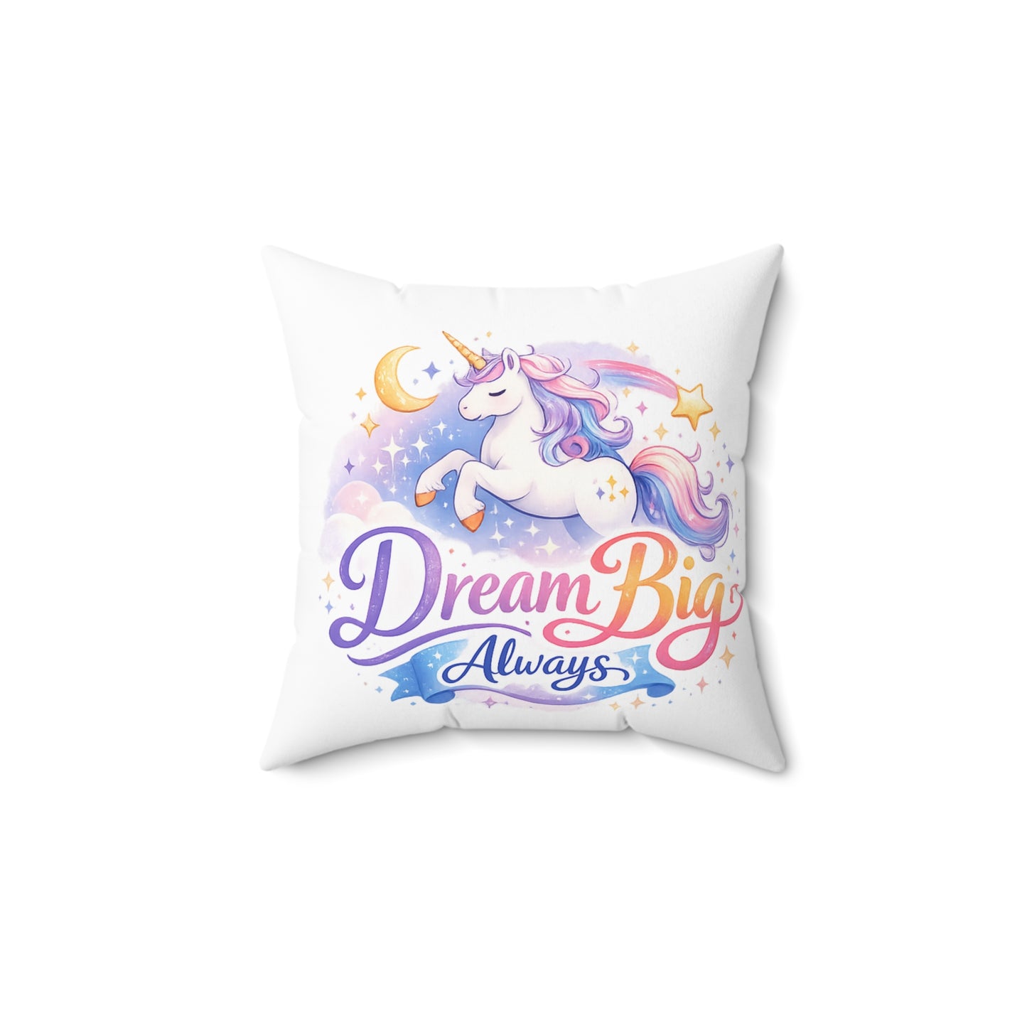 Dream Big Always Unicorn Pillow — Inspirational Kids Room Decor