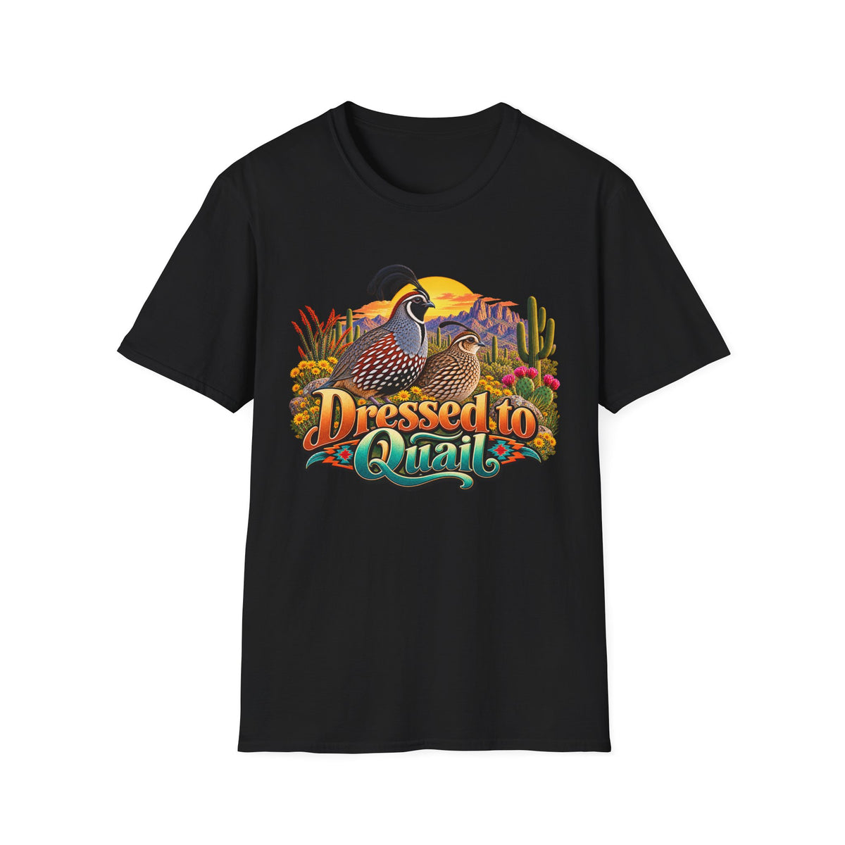 Dressed to Quail T‑Shirt — Desert Quail Graphic Tee