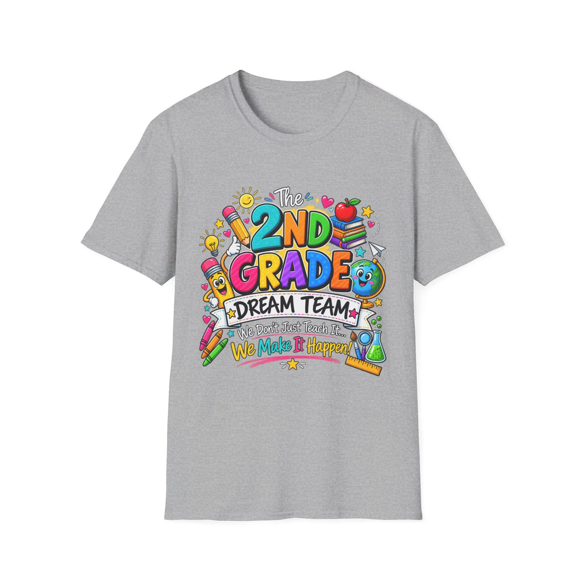 2nd Grade Teacher T‑Shirt — "The 2nd Grade Dream Team" Colorful Back-to-School Tee