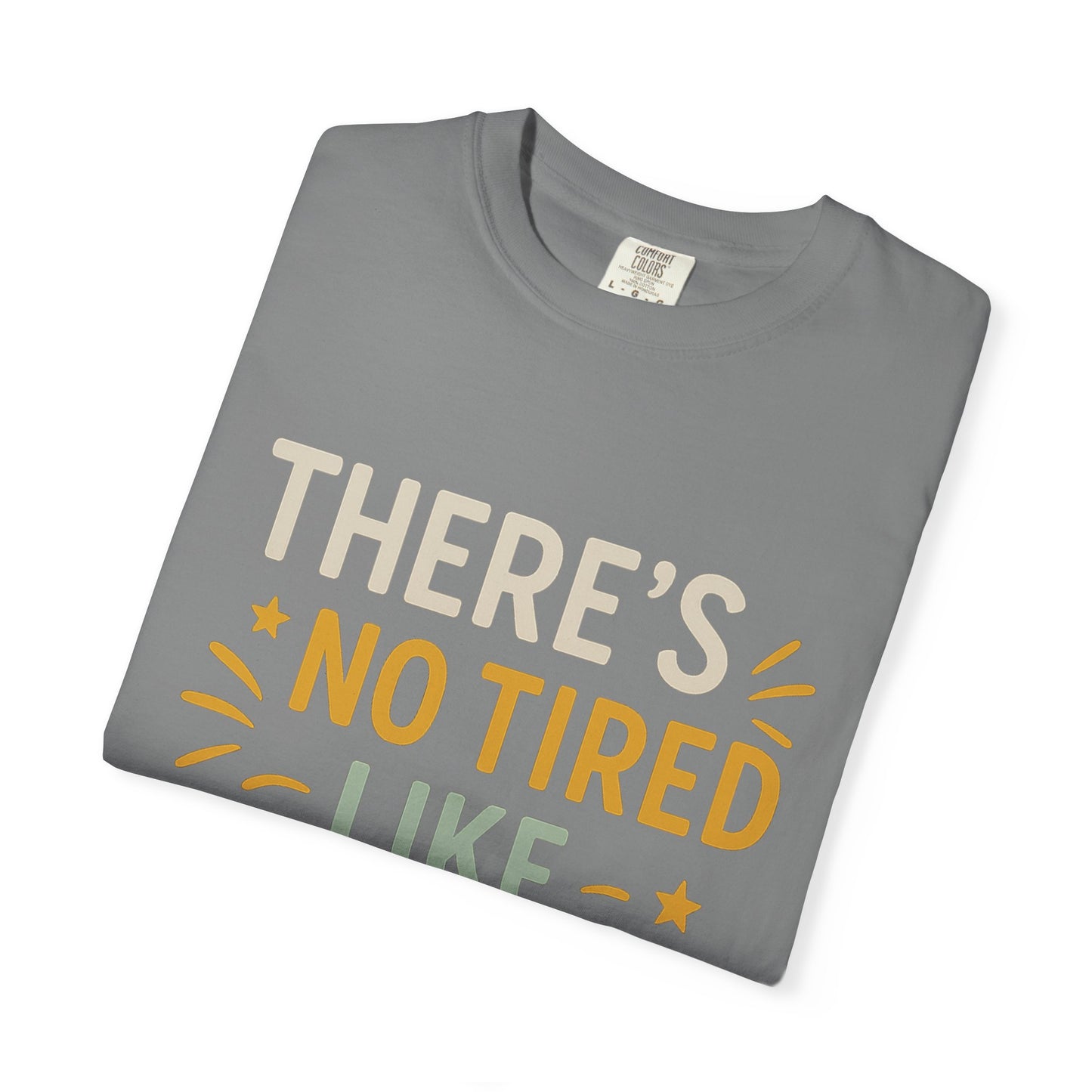 Teacher Tired T-Shirt, Cute Teacher Gift, Unisex Funny Tee, Back to School Shirt, Teacher Appreciation Day, Gift for Educators