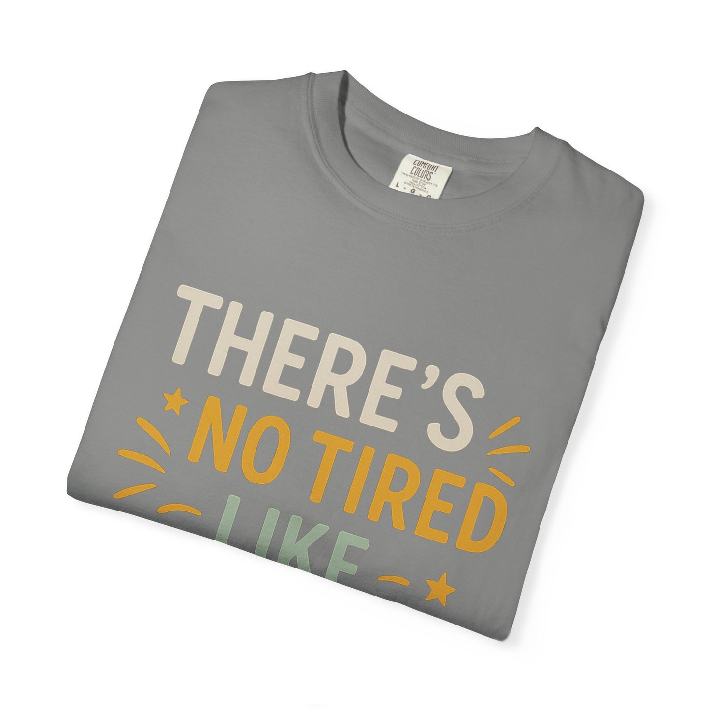 Teacher Tired T-Shirt, Cute Teacher Gift, Unisex Funny Tee, Back to School Shirt, Teacher Appreciation Day, Gift for Educators