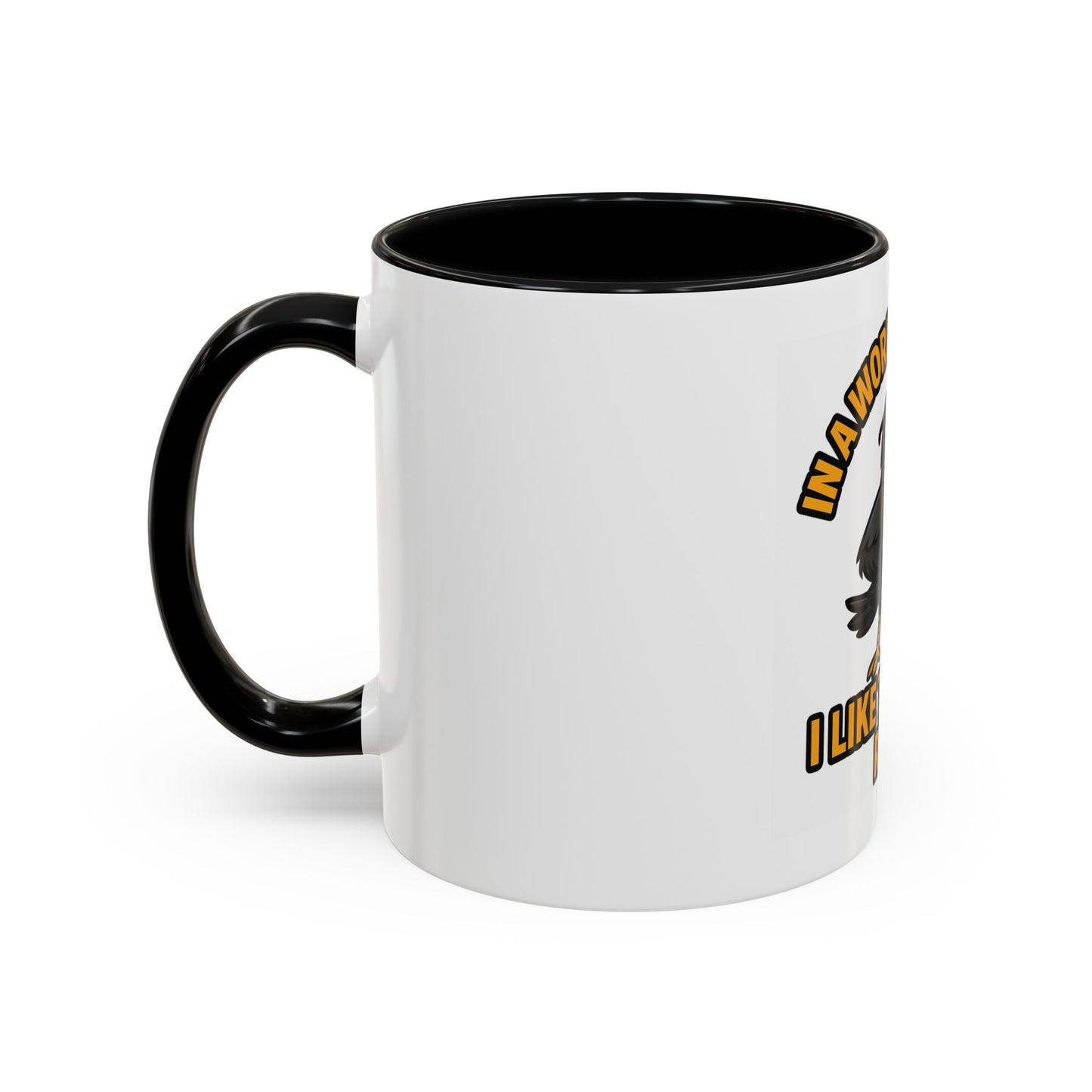 Accent Mug — “In a World Full of Fake, I Like to Keep It Real” Coffee Cup