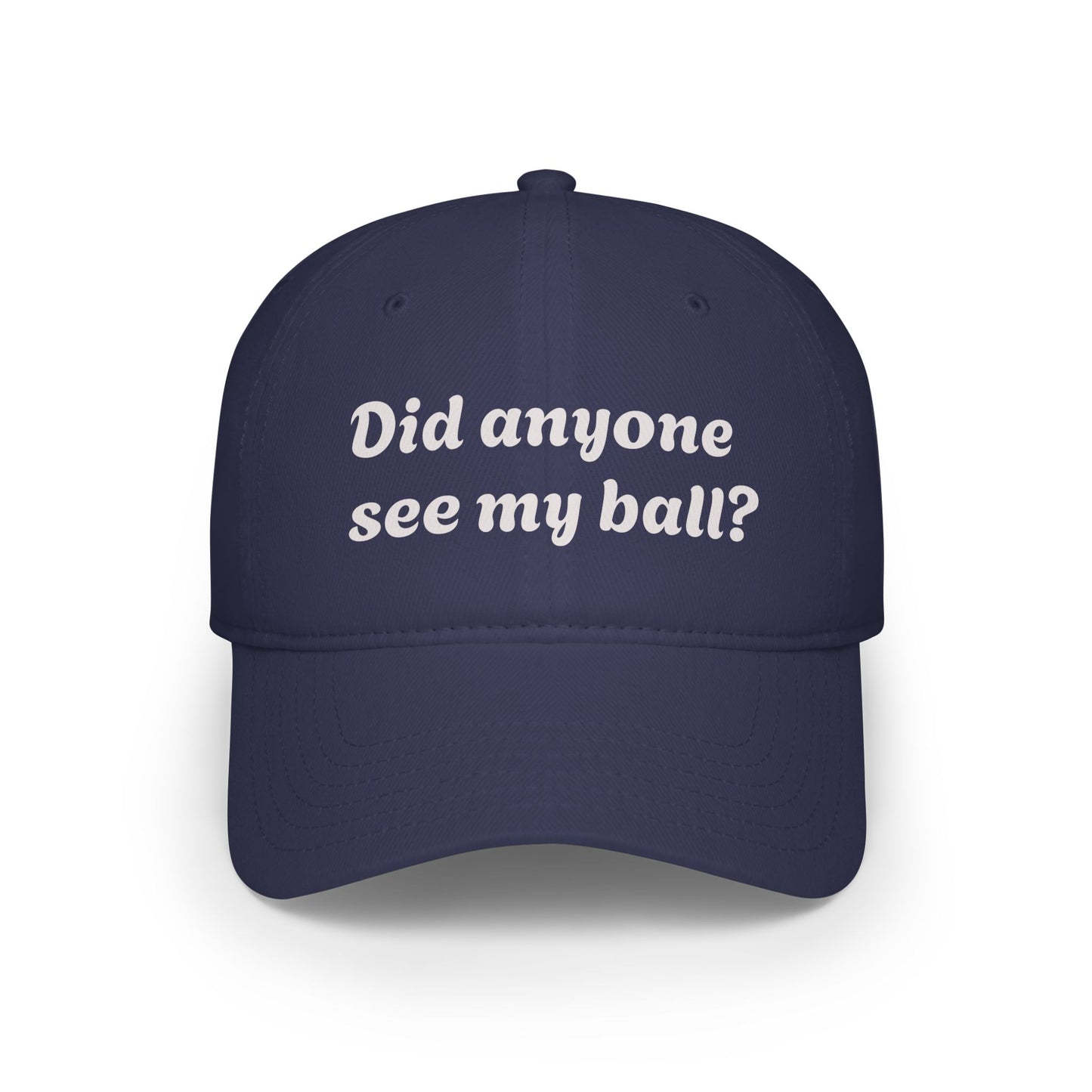 Playful Red Baseball Cap - "Did anyone see my ball?" Hat, Fun Gift for Sports Lovers, Casual Wear, Outdoor Activities, Unique Statement Cap
