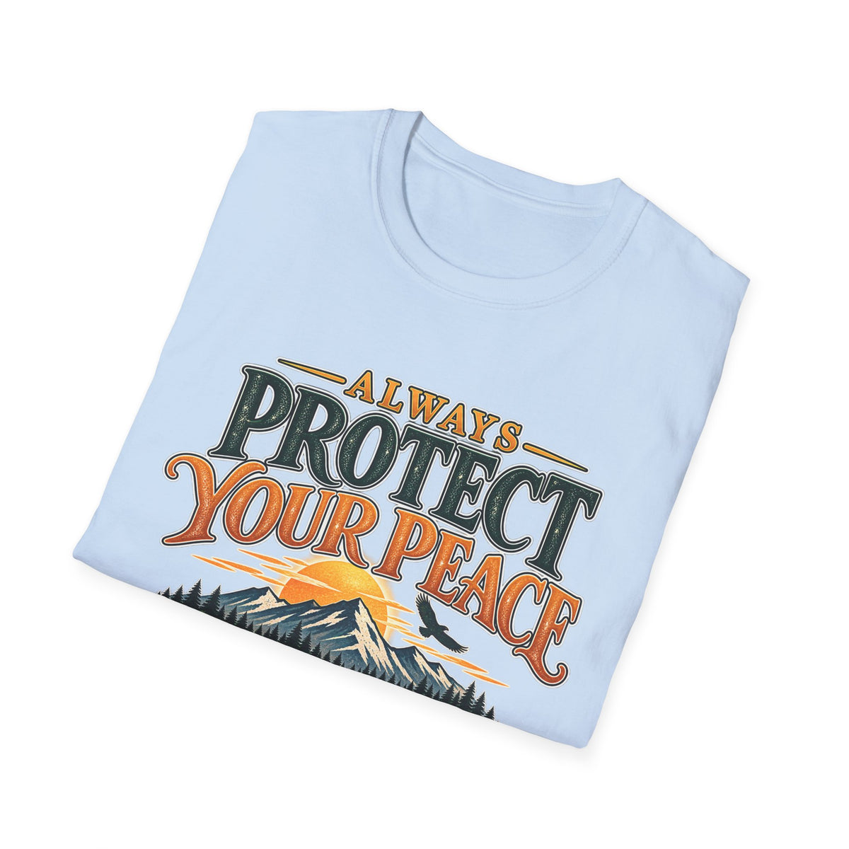 Protect Your Peace Mountain T-Shirt — Inspirational Outdoor Graphic Tee