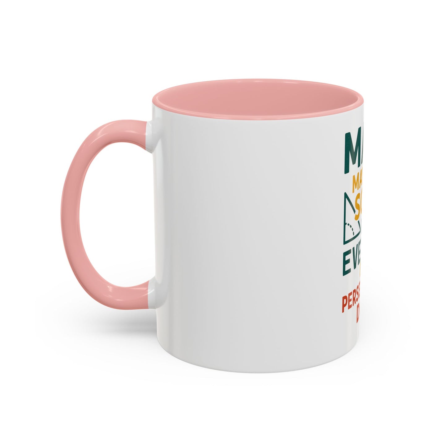 Motivational Coffee Mug, Inspirational Gift, Math Lover's Mug, Office Drinkware, Study Motivation