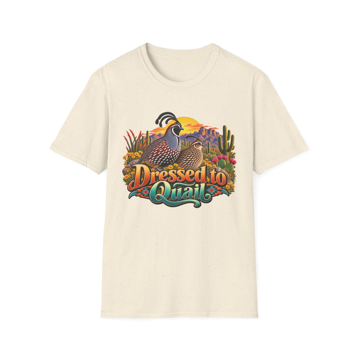 Dressed to Quail T‑Shirt — Desert Quail Graphic Tee