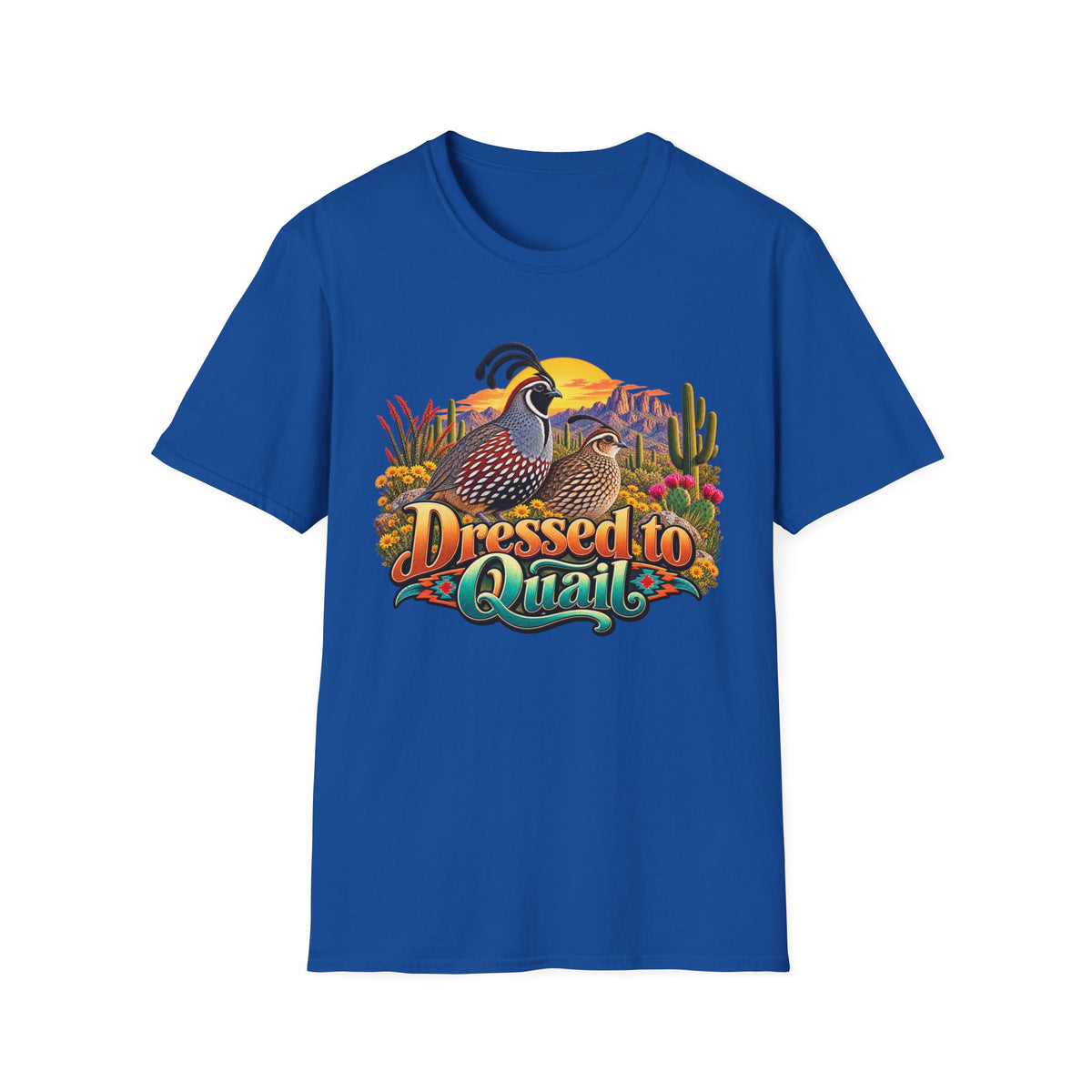 Dressed to Quail T‑Shirt — Desert Quail Graphic Tee