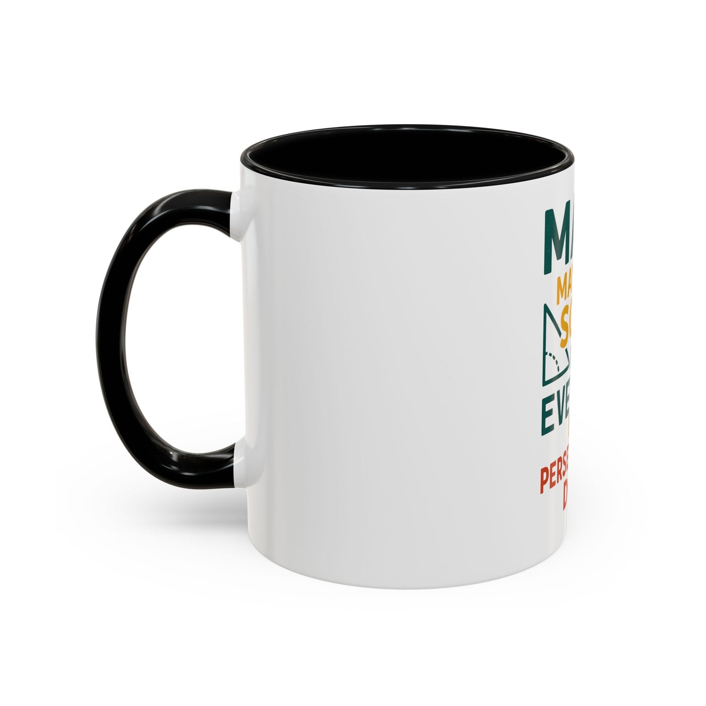 Motivational Coffee Mug, Inspirational Gift, Math Lover's Mug, Office Drinkware, Study Motivation