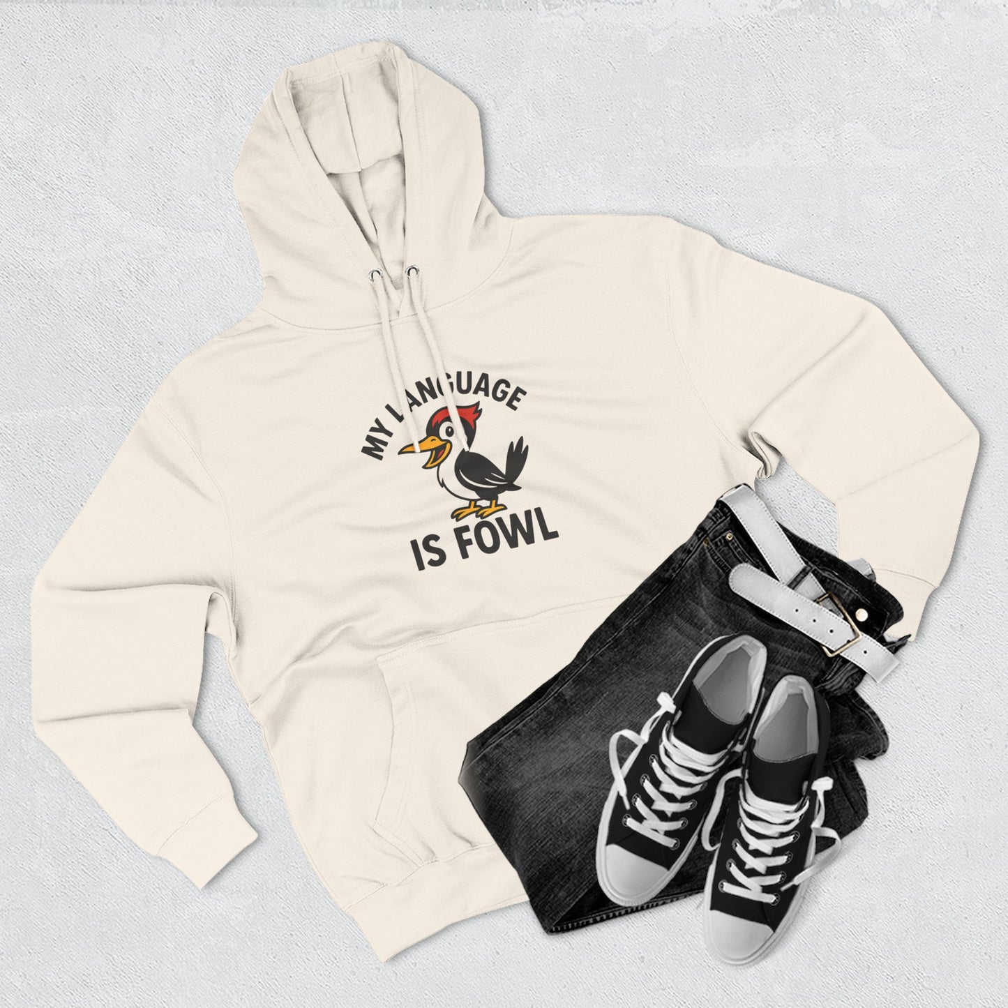 Hoodie — "My Language Is Fowl" Funny Chicken Graphic Hoodie