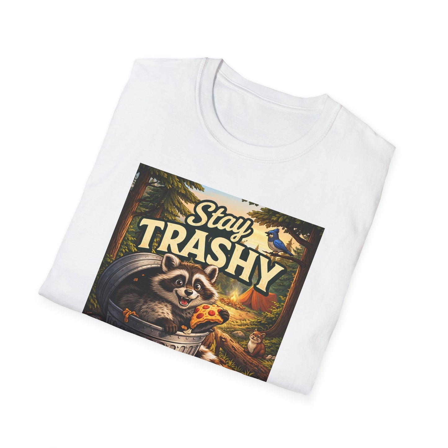 Stay Trashy Raccoon T-Shirt — Funny Garbage Bandit Graphic Tee