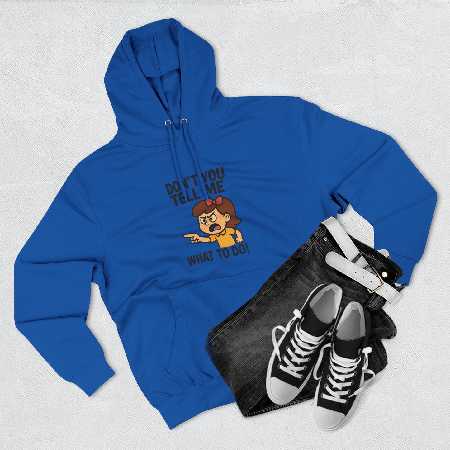Sassy Fleece Hoodie - Don't You Tell Me What to Do! Funny Sweatshirt, Gift for Friends, Casual Wear, Comfortable Hoodie, Perfect [...]