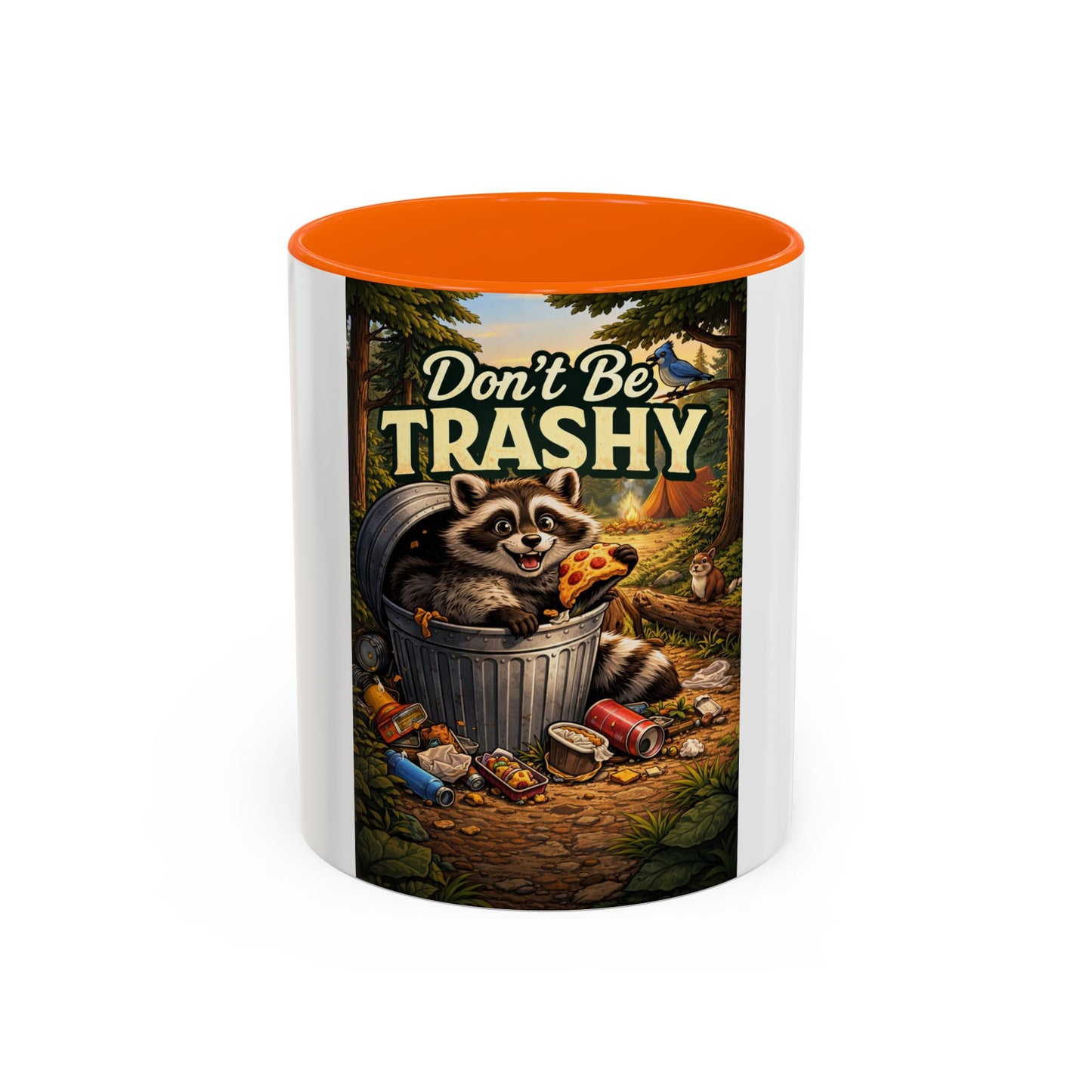 Don't Be Trashy Raccoon Coffee Mug (Accent, 11/15oz)