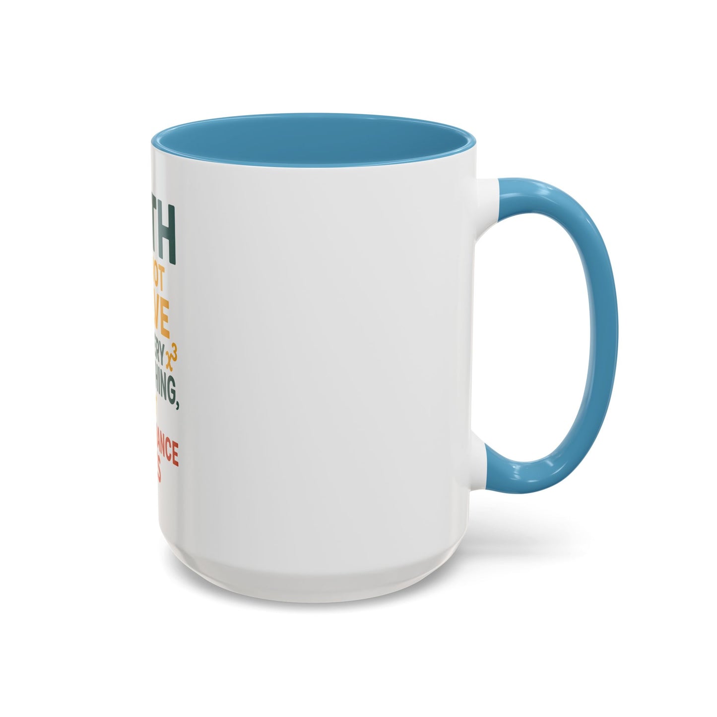 Motivational Coffee Mug, Inspirational Gift, Math Lover's Mug, Office Drinkware, Study Motivation