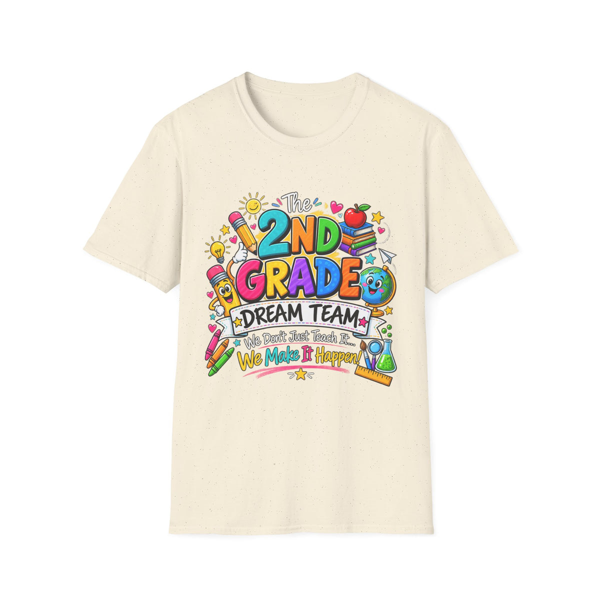 2nd Grade Teacher T‑Shirt — "The 2nd Grade Dream Team" Colorful Back-to-School Tee