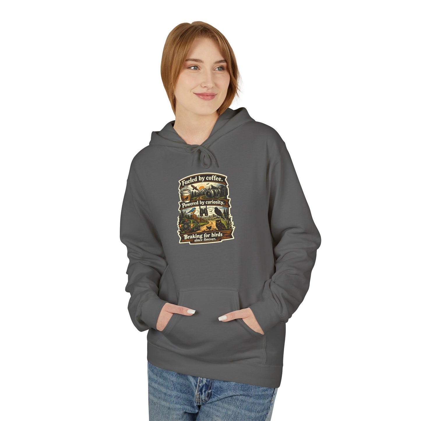 Hoodie — "Fueled by Coffee, Powered by Curiosity, Braking for Birds" Vintage Adventure Graphic