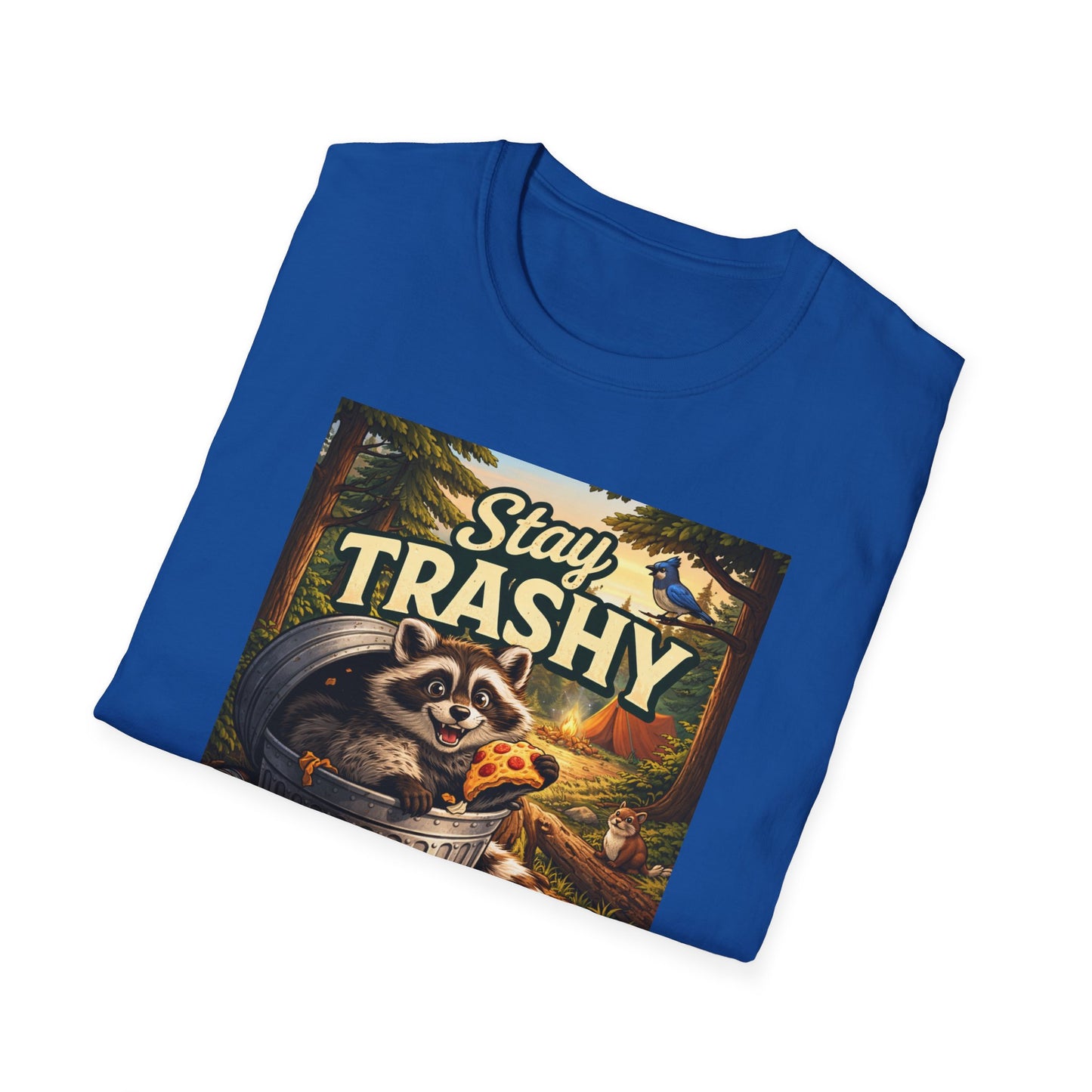 Stay Trashy Raccoon T-Shirt — Funny Garbage Bandit Graphic Tee