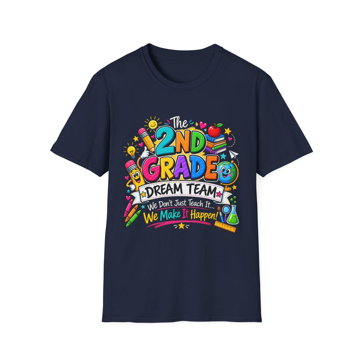 2nd Grade Teacher T‑Shirt — "The 2nd Grade Dream Team" Colorful Back-to-School Tee