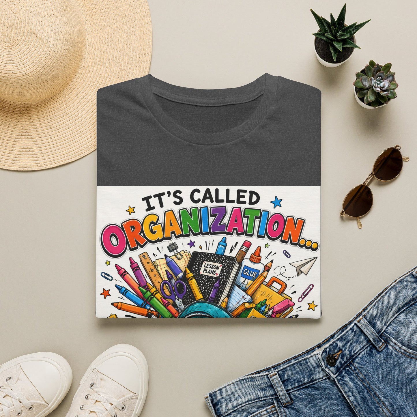 Organization Humor T-Shirt — “It’s Called Organization… Sort Of”