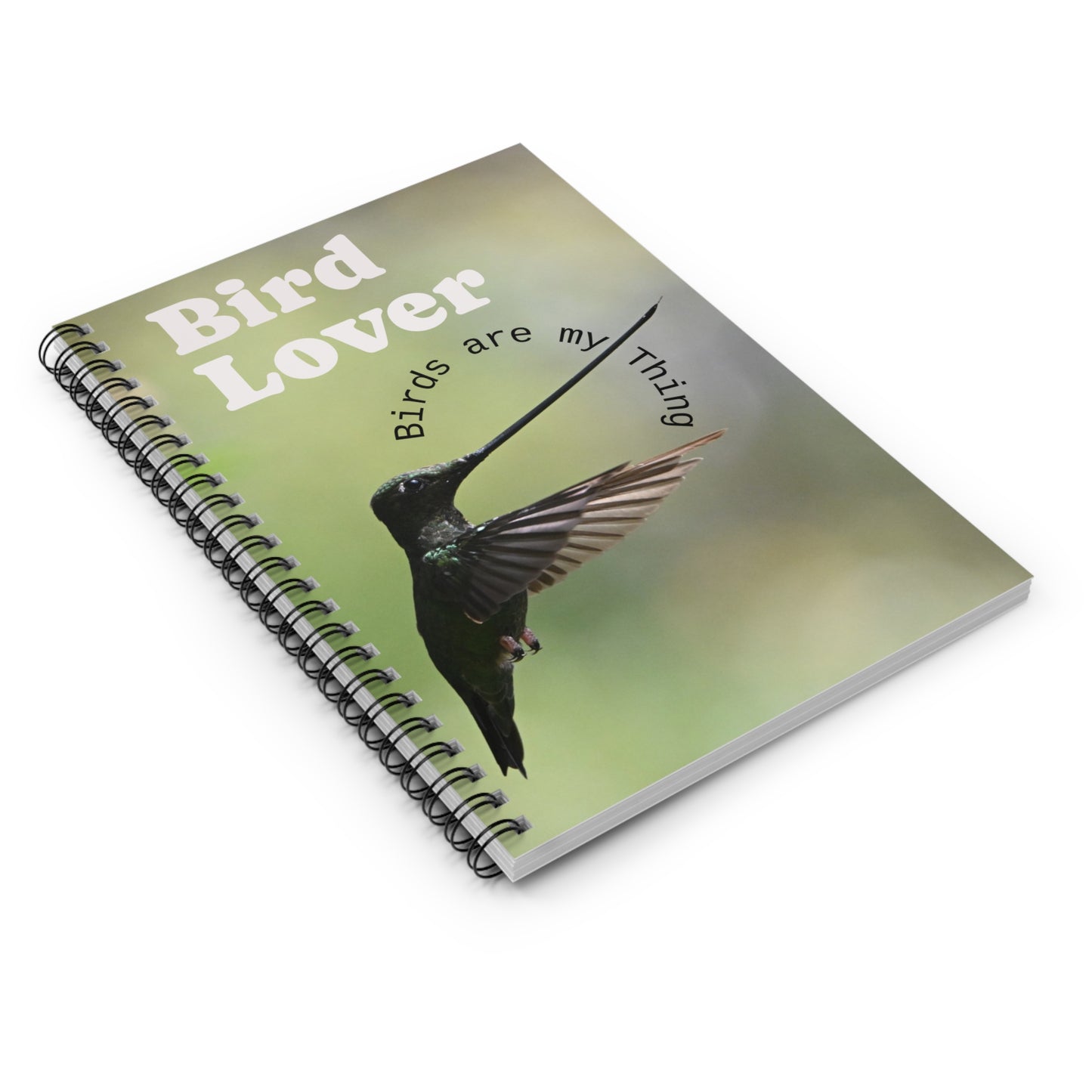 Bird Lover Spiral Notebook — “Birds Are My Thing” Ruled Journal for Hummingbird Fans