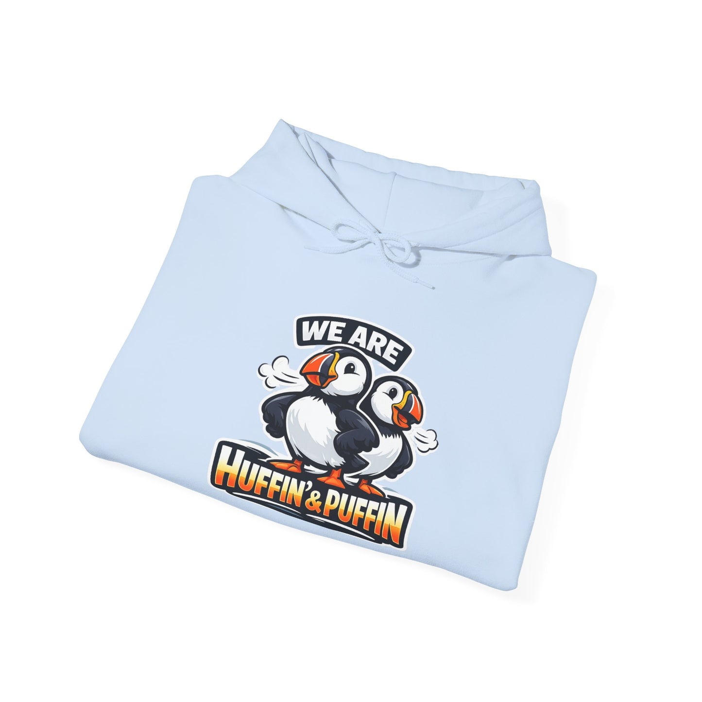 Puffin & Puffin 'We Are Huffin & Puffin' Hoodie