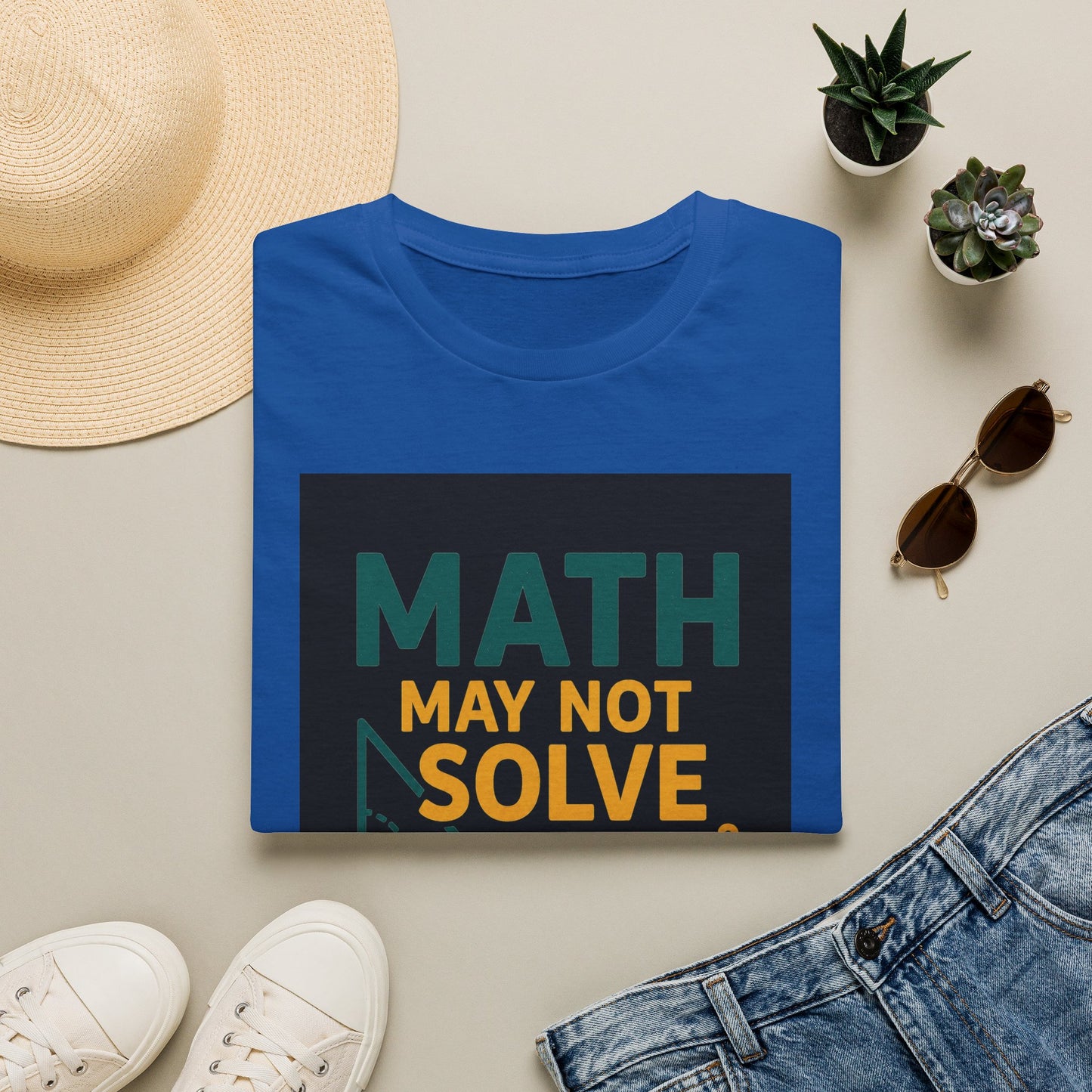 T-Shirt — "Math May Not Solve Everything But Perseverance Does" Inspirational Tee