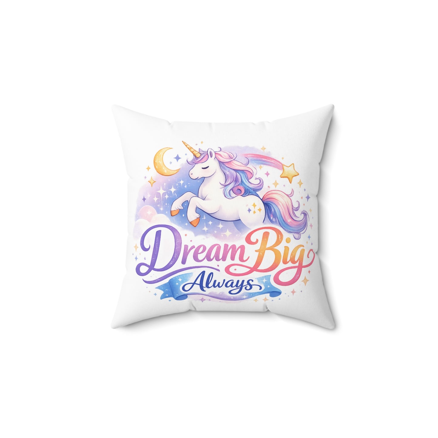 Dream Big Always Unicorn Pillow — Inspirational Kids Room Decor