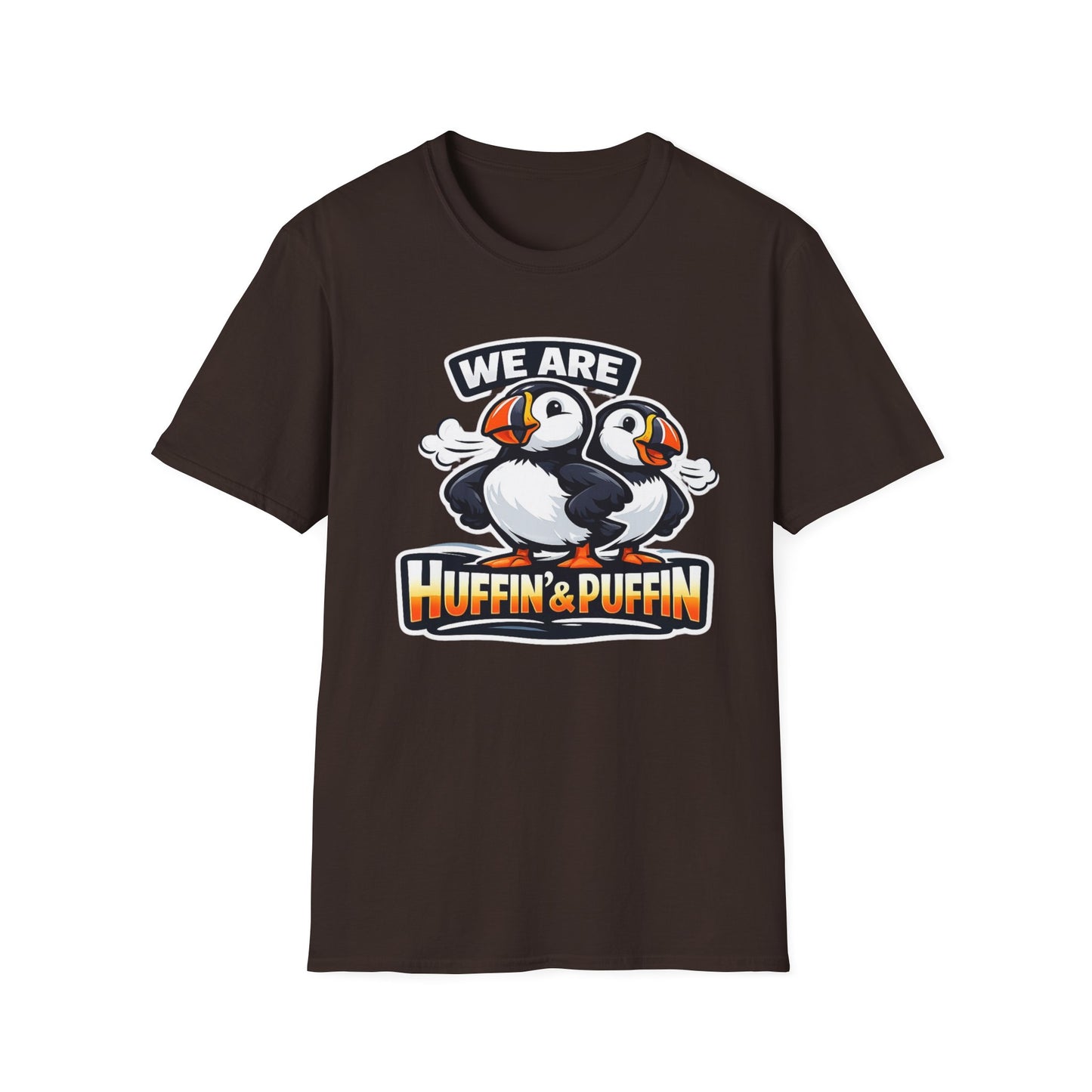 Huffin & Puffin Puffin T-Shirt – "We Are Huffin & Puffin" Cute Puffin Graphic Tee