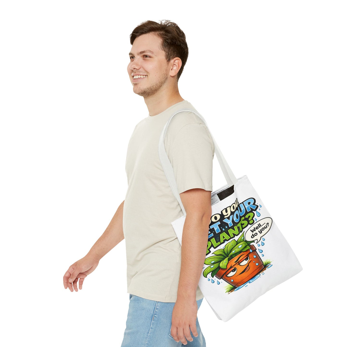 Do You Wet Your Plants? Funny Plant Lover Tote Bag