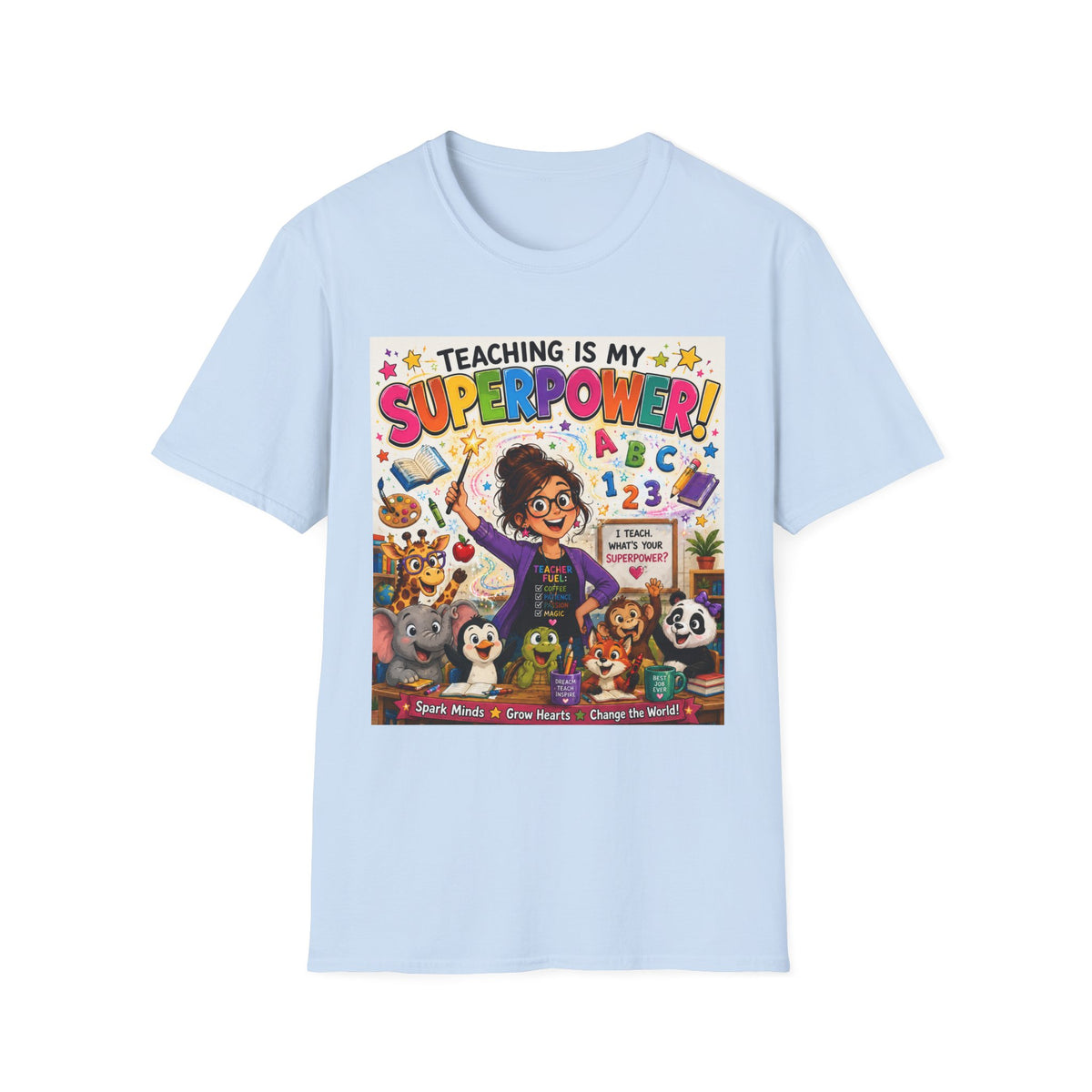 Teaching Is My Superpower T-Shirt — Colorful Teacher Appreciation Tee