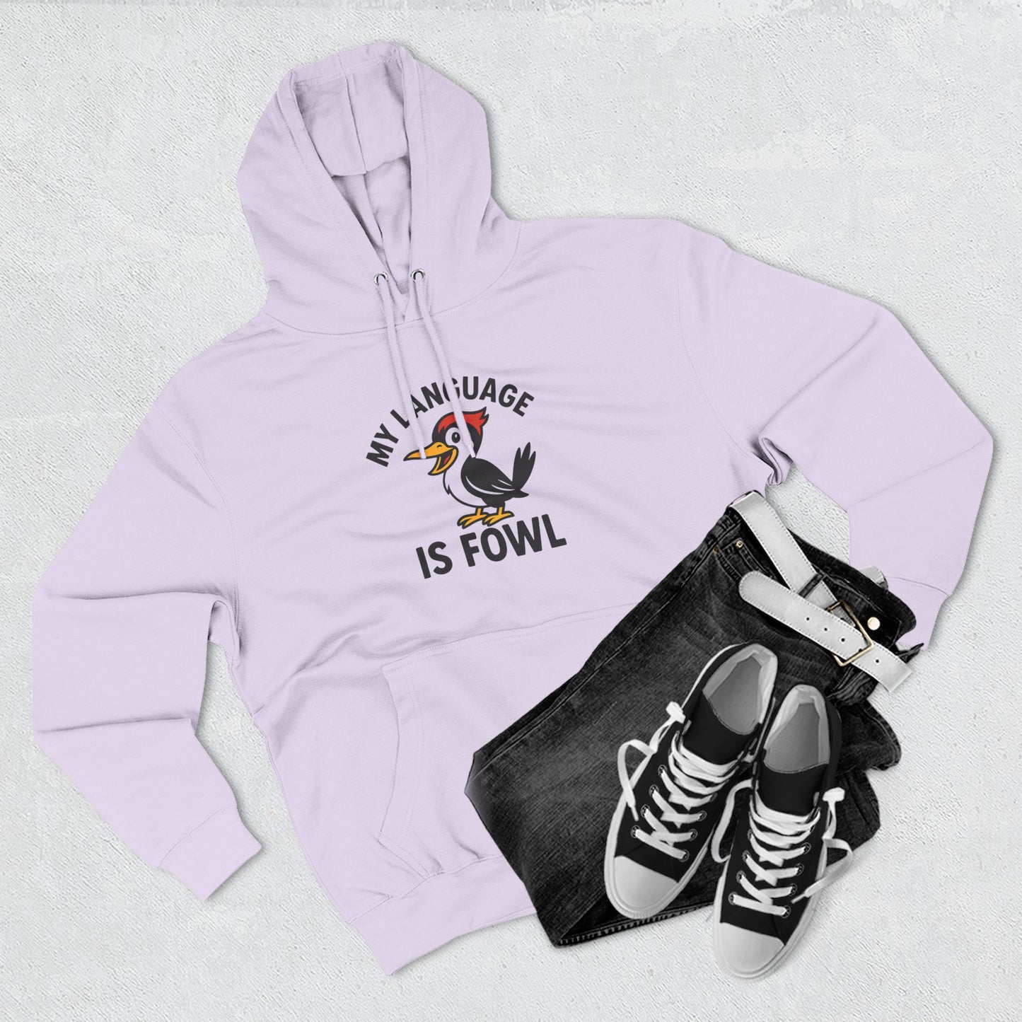 Hoodie — "My Language Is Fowl" Funny Chicken Graphic Hoodie