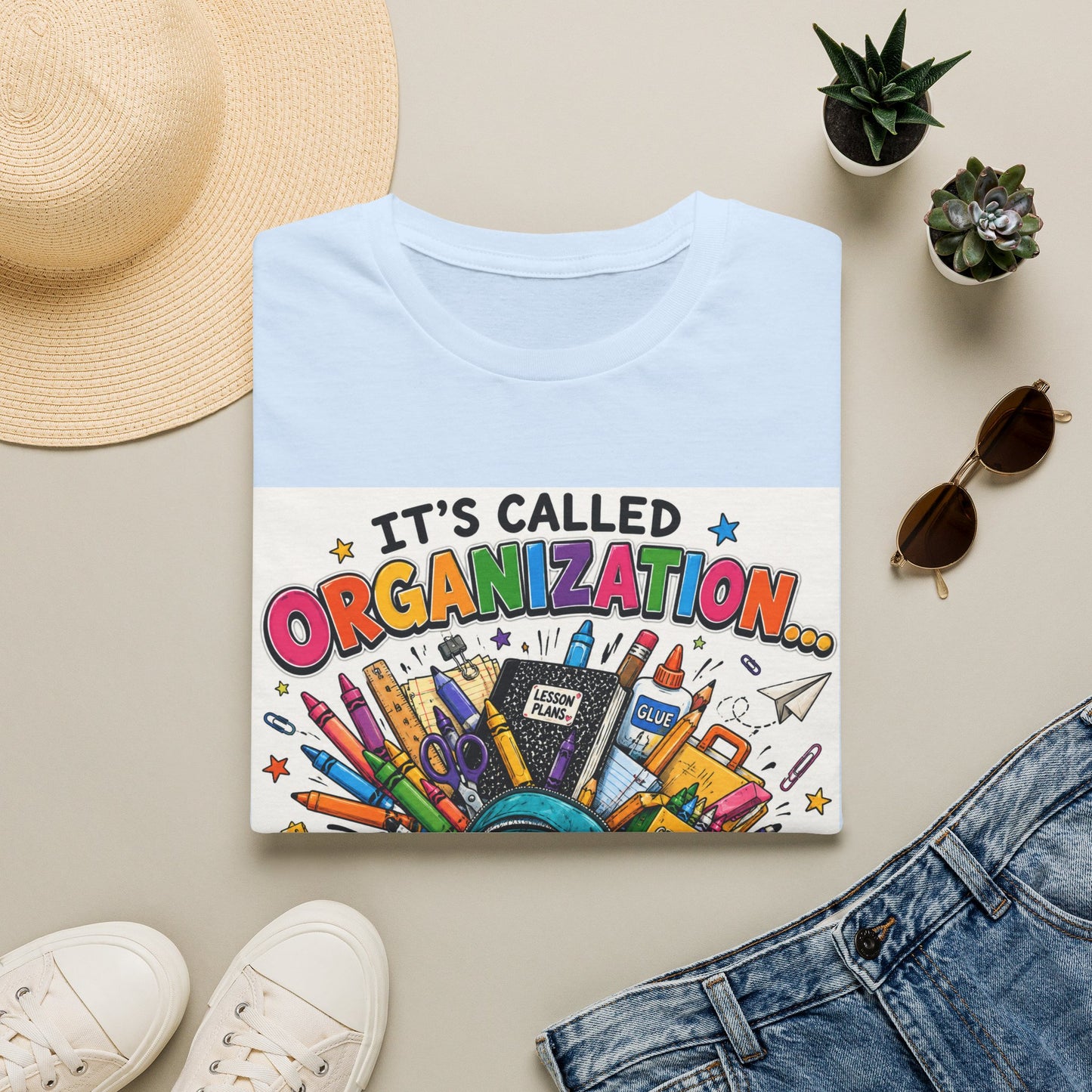 Organization Humor T-Shirt — “It’s Called Organization… Sort Of”