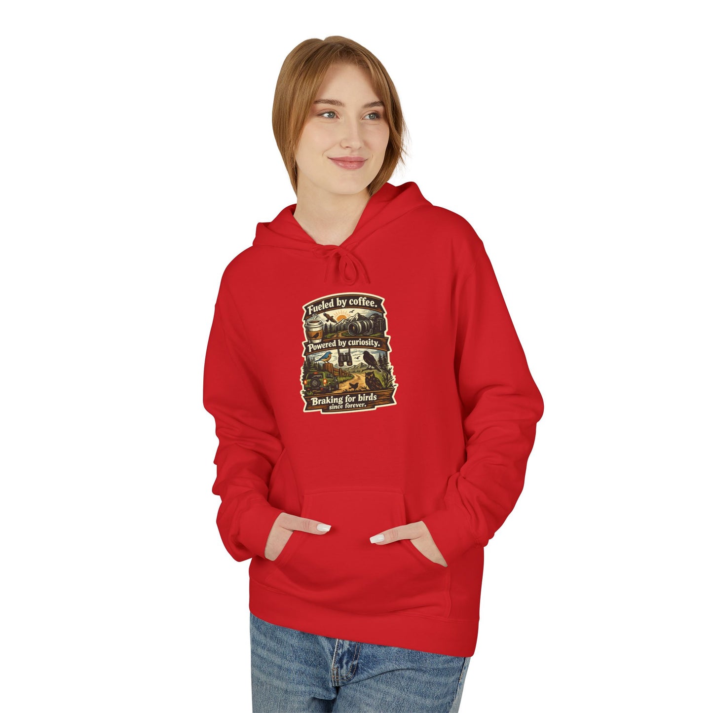 Hoodie — "Fueled by Coffee, Powered by Curiosity, Braking for Birds" Vintage Adventure Graphic