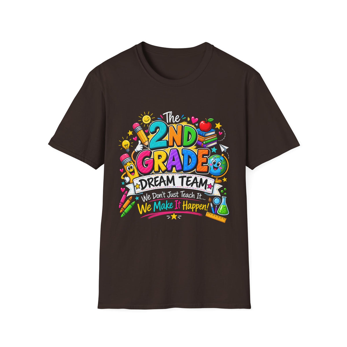 2nd Grade Teacher T‑Shirt — "The 2nd Grade Dream Team" Colorful Back-to-School Tee