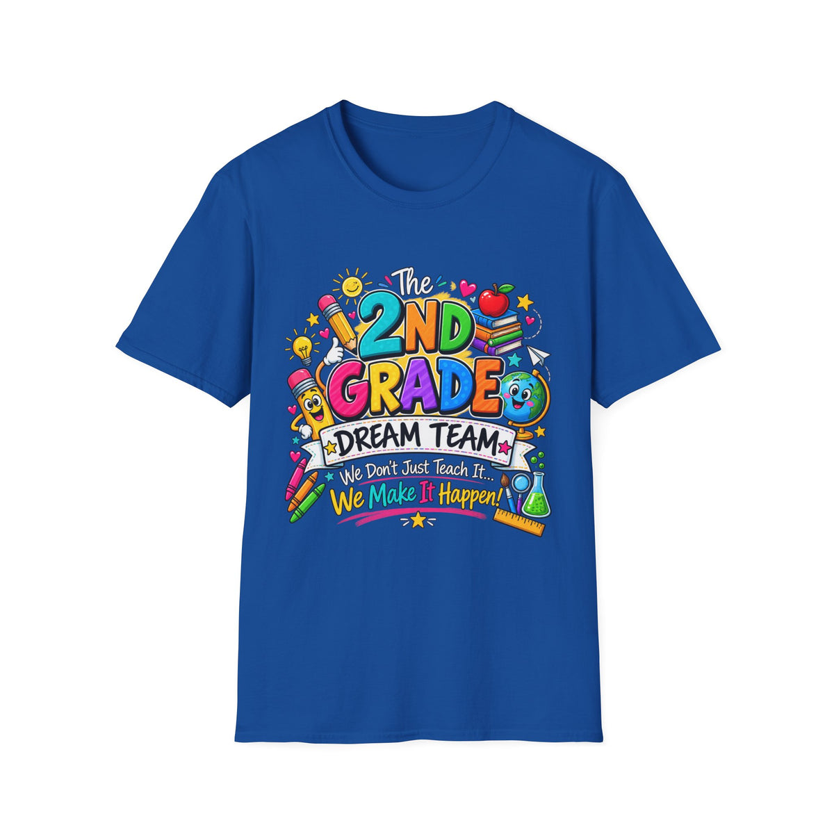 2nd Grade Teacher T‑Shirt — "The 2nd Grade Dream Team" Colorful Back-to-School Tee