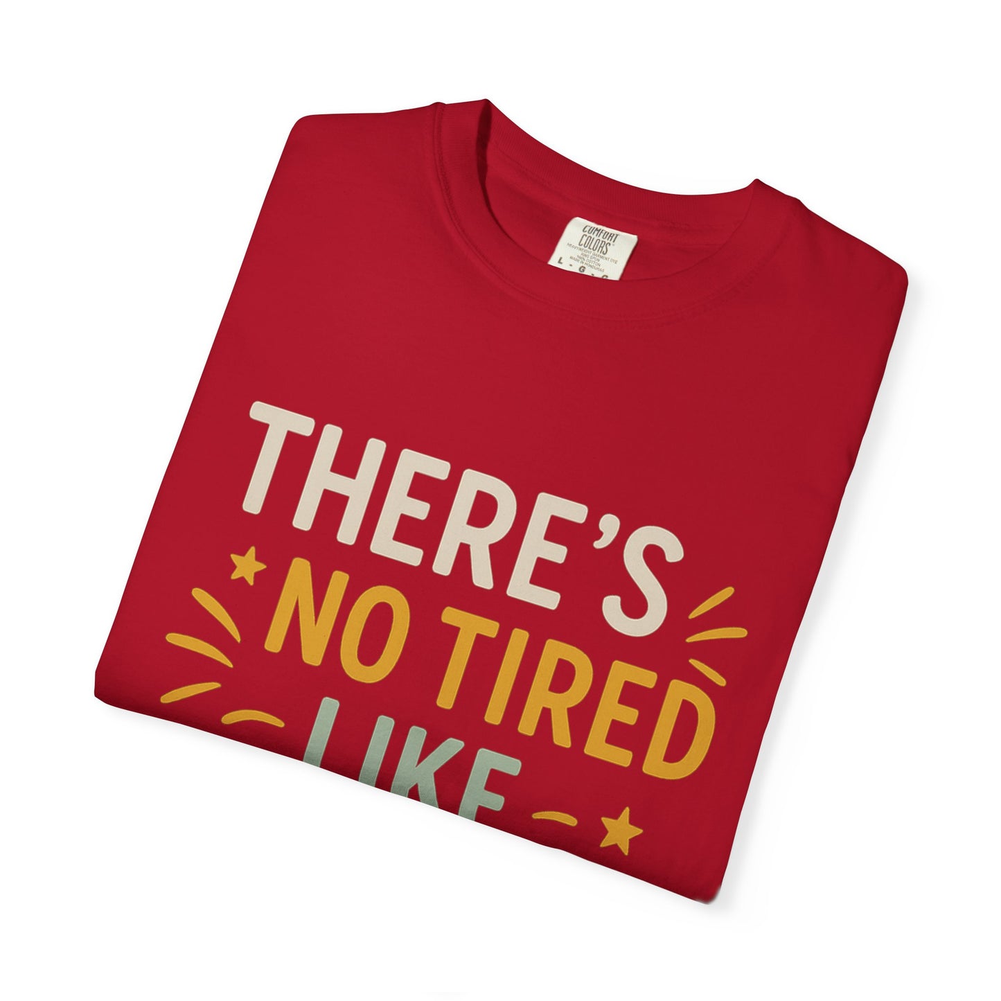 Teacher Tired T-Shirt, Cute Teacher Gift, Unisex Funny Tee, Back to School Shirt, Teacher Appreciation Day, Gift for Educators