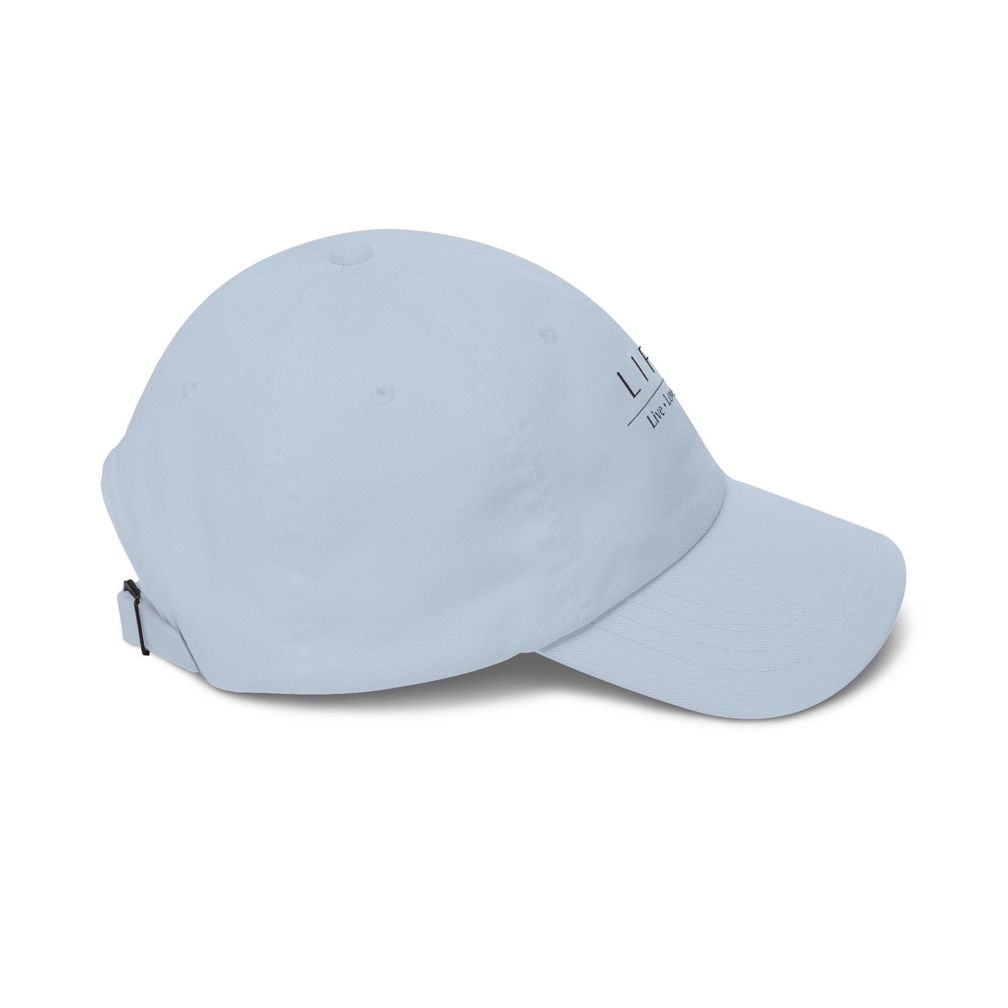 LIFE! Embroidered Classic Dad Cap — Live • Love • Own