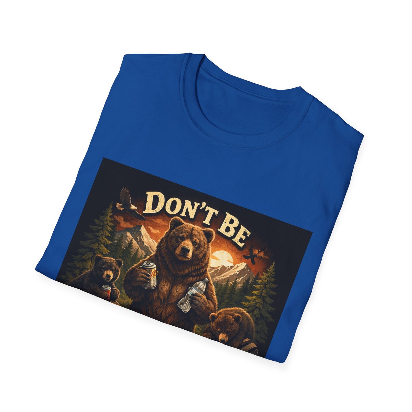 Don’t Be Trashy Bear T-Shirt — Camping / Environmental Conservation Tee
