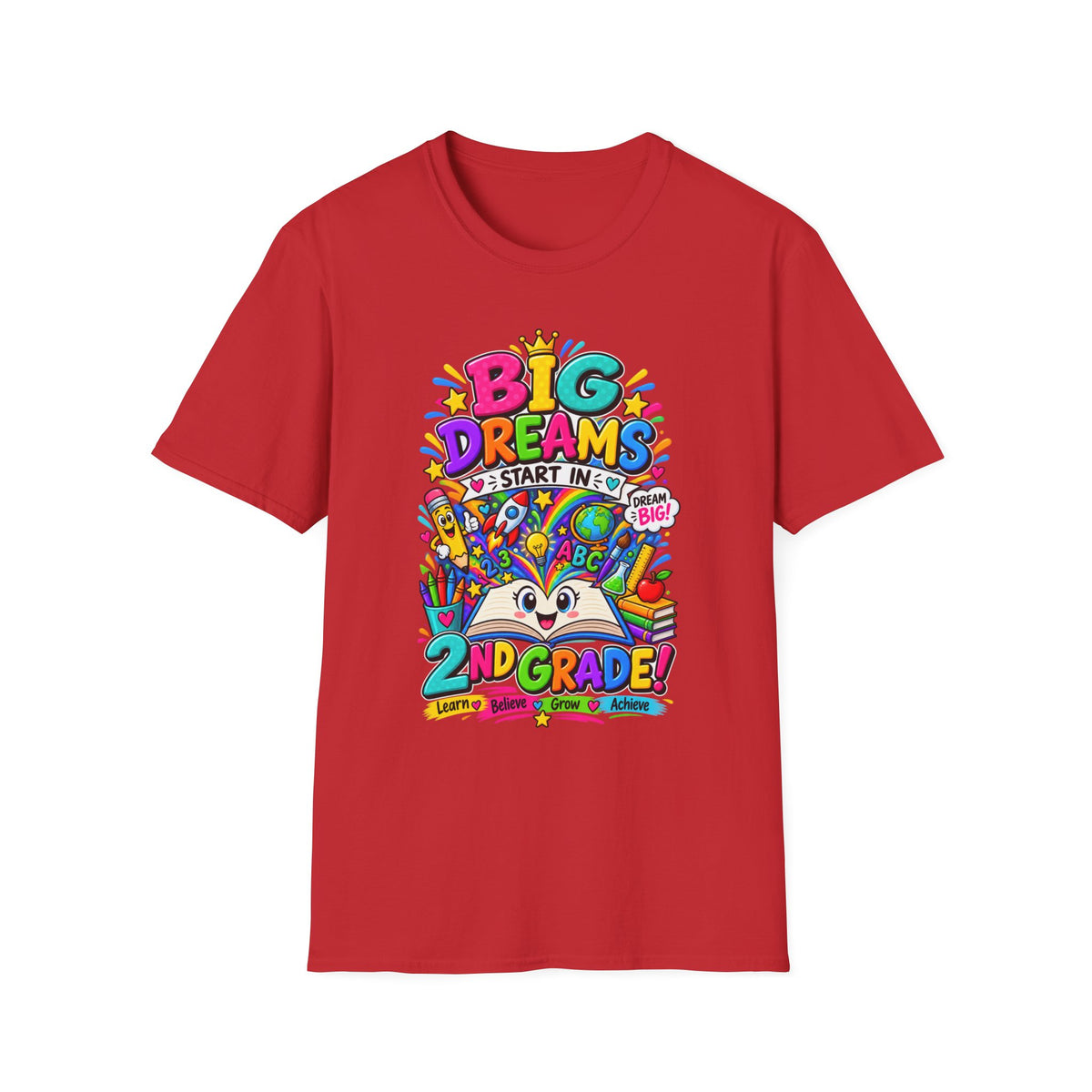 Big Dreams Start In... T-Shirt — Colorful Back-to-School 2nd Grade Tee