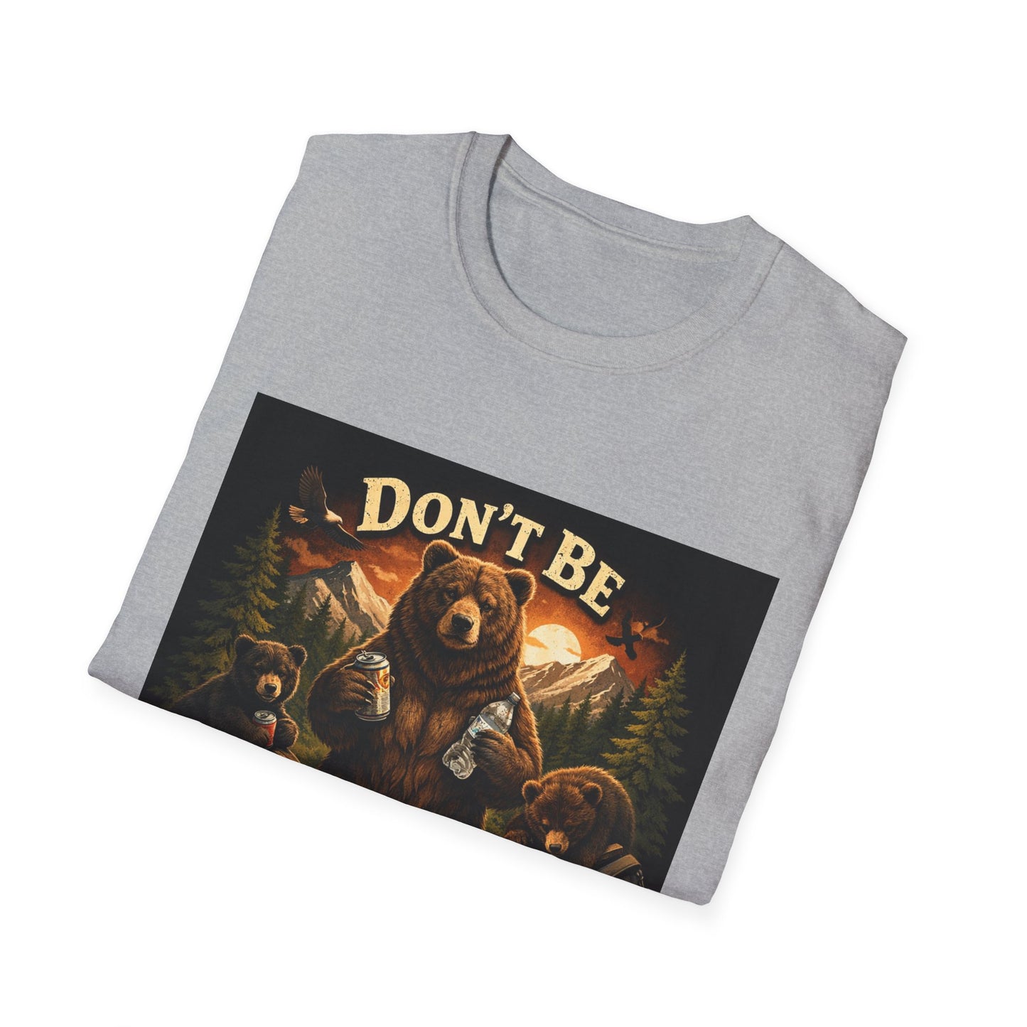 Don’t Be Trashy Bear T-Shirt — Camping / Environmental Conservation Tee