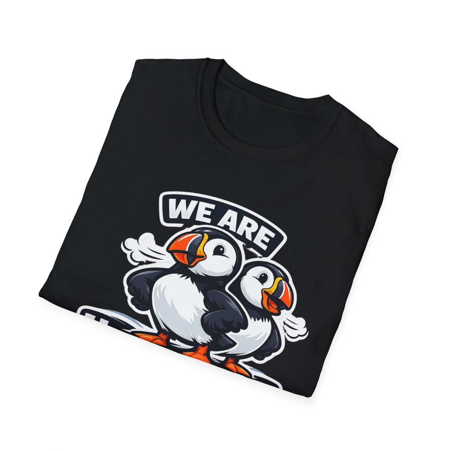 Huffin & Puffin Puffin T-Shirt – "We Are Huffin & Puffin" Cute Puffin Graphic Tee