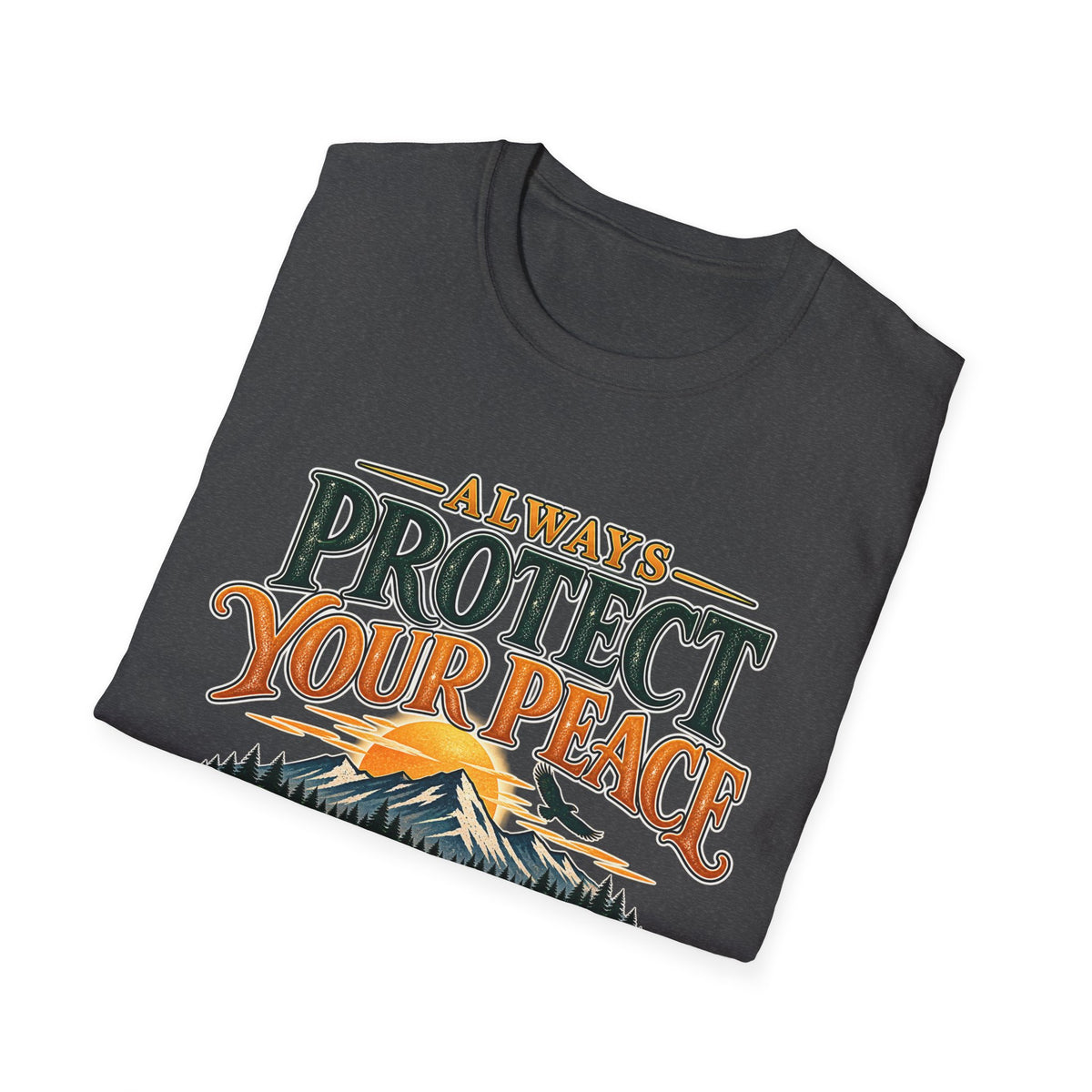 Protect Your Peace Mountain T-Shirt — Inspirational Outdoor Graphic Tee