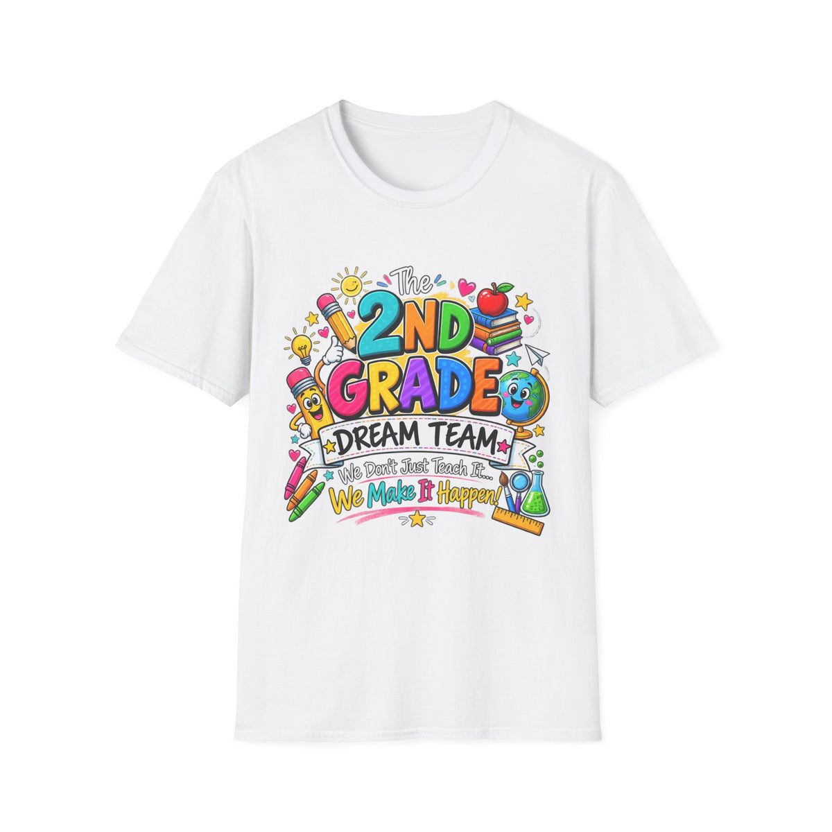 2nd Grade Teacher T‑Shirt — "The 2nd Grade Dream Team" Colorful Back-to-School Tee