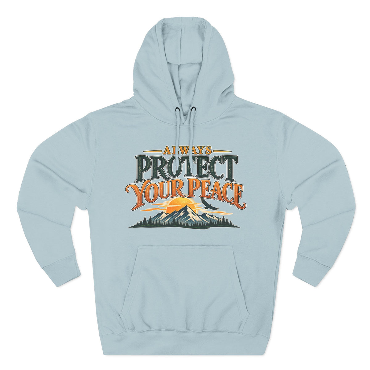 Hoodie - "Always Protect Your Peace" Mountain Graphic Fleece Hoodie