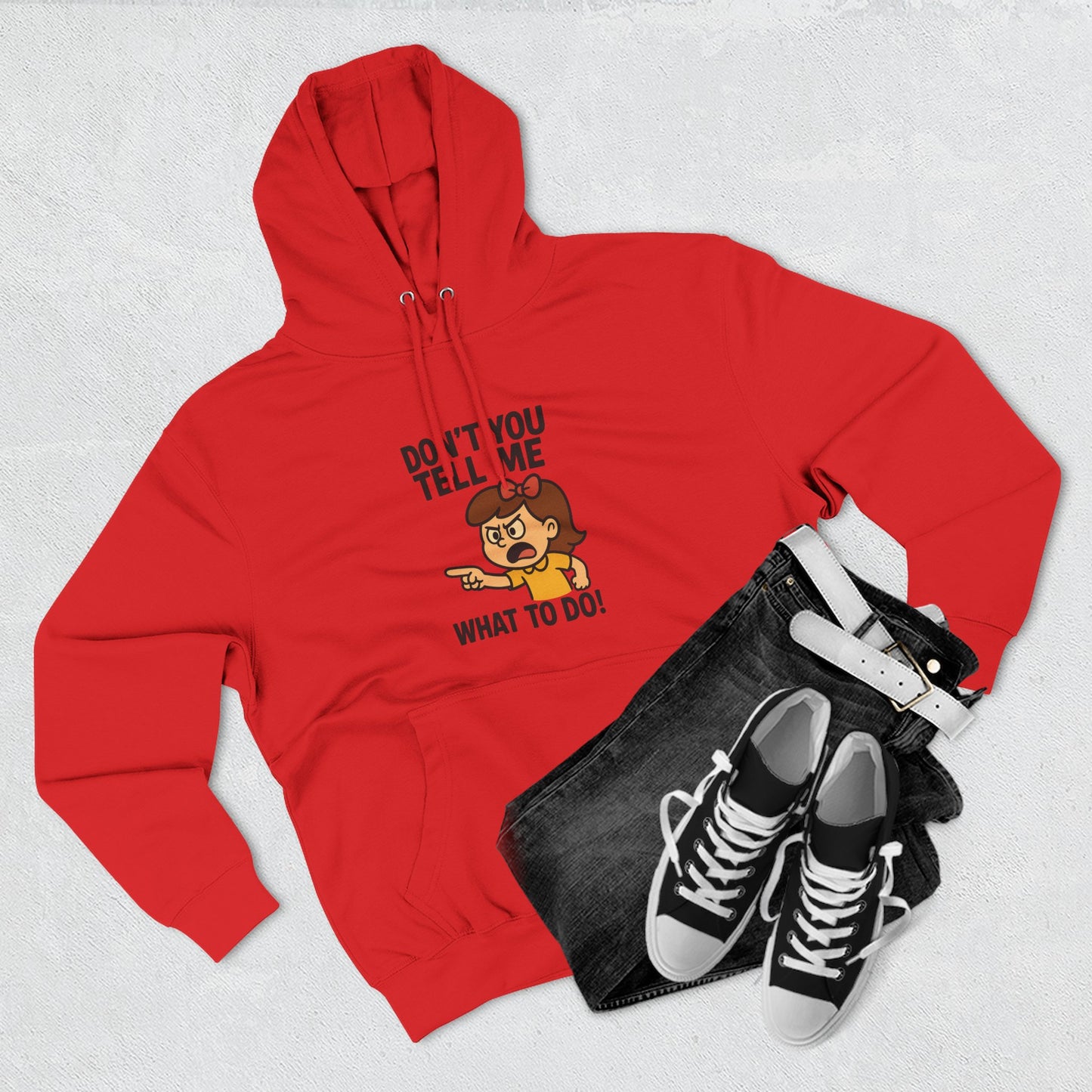 Sassy Fleece Hoodie - Don't You Tell Me What to Do! Funny Sweatshirt, Gift for Friends, Casual Wear, Comfortable Hoodie, Perfect [...]