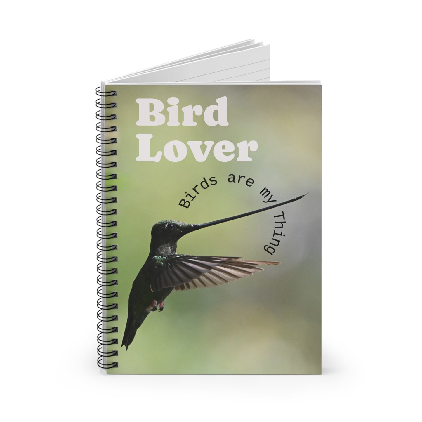 Bird Lover Spiral Notebook — “Birds Are My Thing” Ruled Journal for Hummingbird Fans